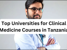 Top Universities for Clinical Medicine Courses in Tanzania