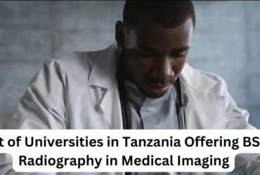 Universities in Tanzania Offering BSc Radiography in Medical Imaging