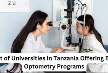 List of Universities in Tanzania Offering BSc Optometry Programs