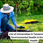 List of Universities in Tanzania Offering BSc Environmental Health in Environmental Health