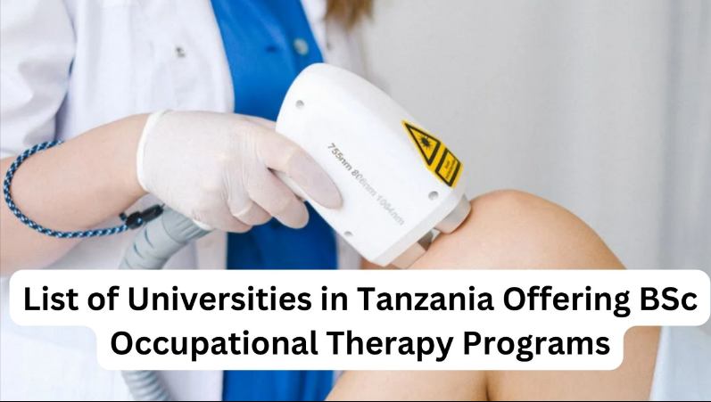 List of Universities in Tanzania Offering BSc Occupational Therapy Programs