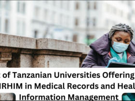 List of Tanzanian Universities Offering BSc MRHIM in Medical Records and Health Information Management