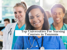 Top Universities For Nursing Courses in Tanzania