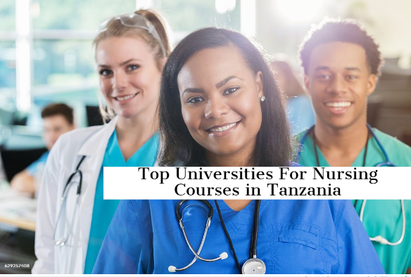 Top Universities For Nursing Courses in Tanzania