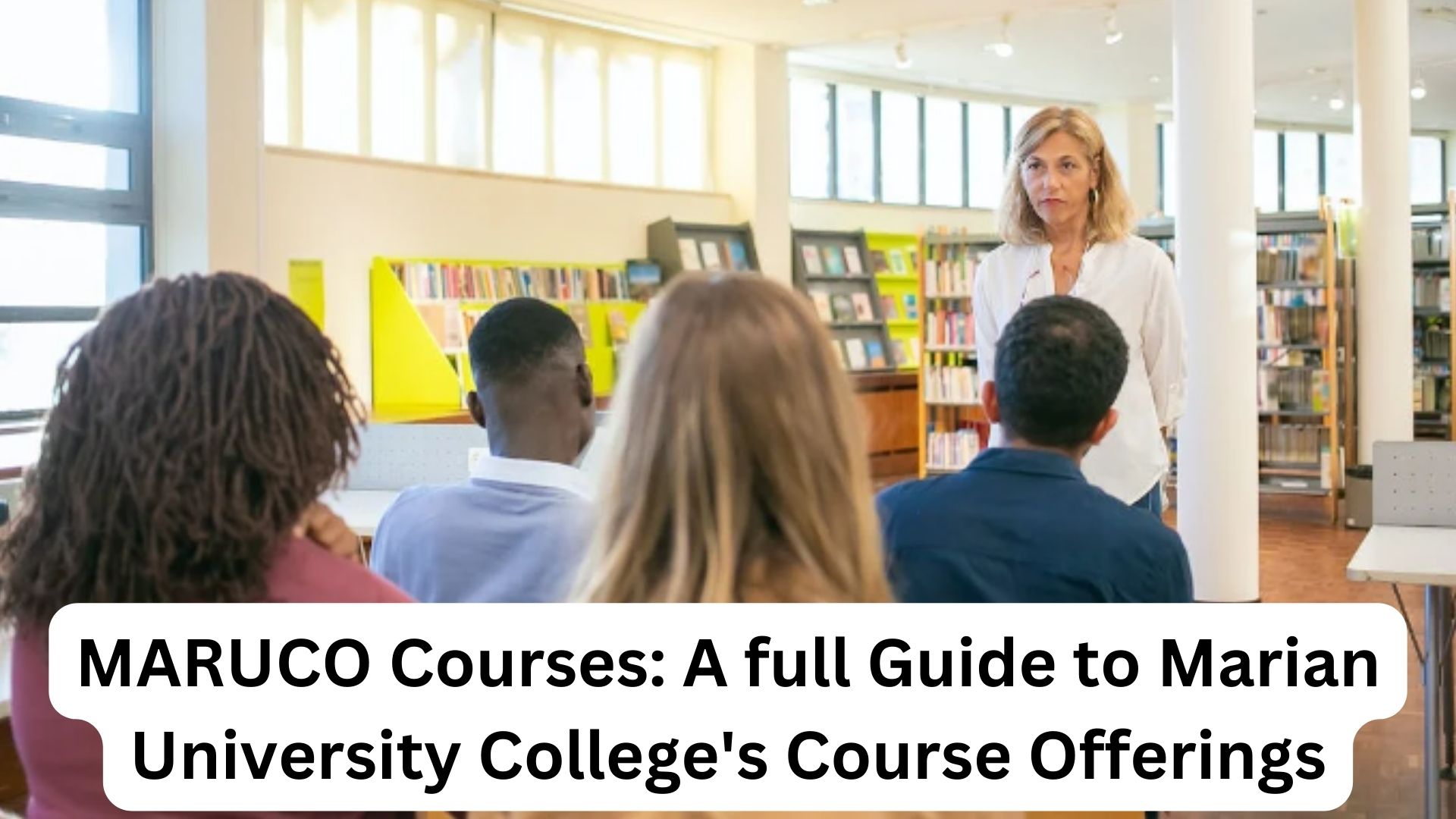 MARUCO Courses: A full Guide to Marian University College's Course Offerings