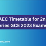 View WAEC Timetable for 2nd Series GCE