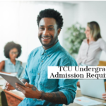 TCU Undergraduate Admission Requirements