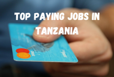 Top Paying Jobs in Tanzania