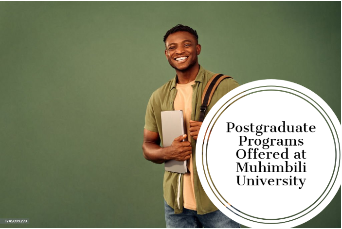 Postgraduate Programs Offered at Muhimbili University