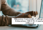 Mkwawa University College of Education (MUCE) Courses Offered