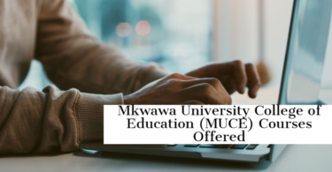 Mkwawa University College of Education (MUCE) Courses Offered