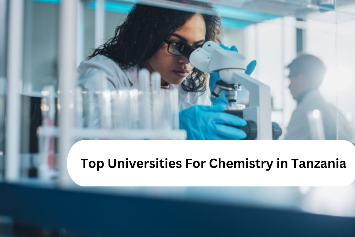 Top Universities For Chemistry in Tanzania