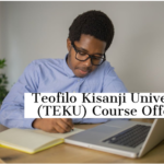 Teofilo Kisanji University (TEKU) Course Offered