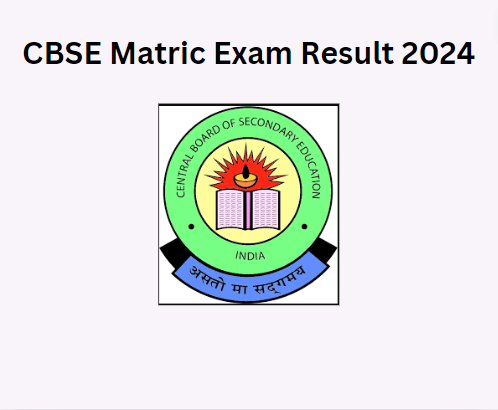 CBSE Matric Exam Result 2024