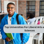 Top Universities For Liberal Arts and Social Sciences