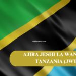 AJIRA JESHI LA WANANCHI TANZANIA (JWTZ)