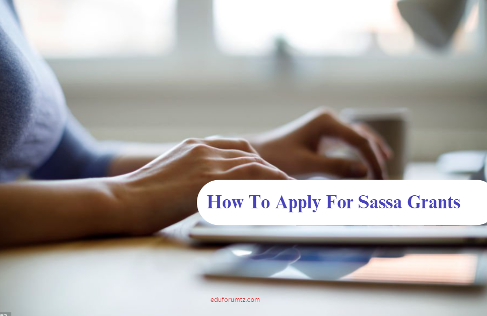 How To Apply For Sassa Grants