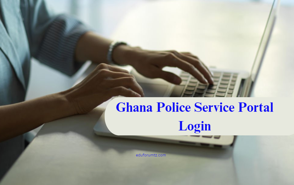 Ghana Police Service Portal Login