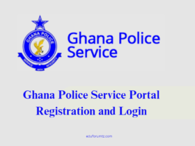 Ghana Police Service Portal Registration and Login