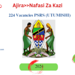 Nafasi za Kazi 224 Vacancies PSRS (UTUMISHI)