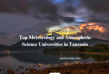 Top Meteorology and Atmospheric Science Universities in Tanzania