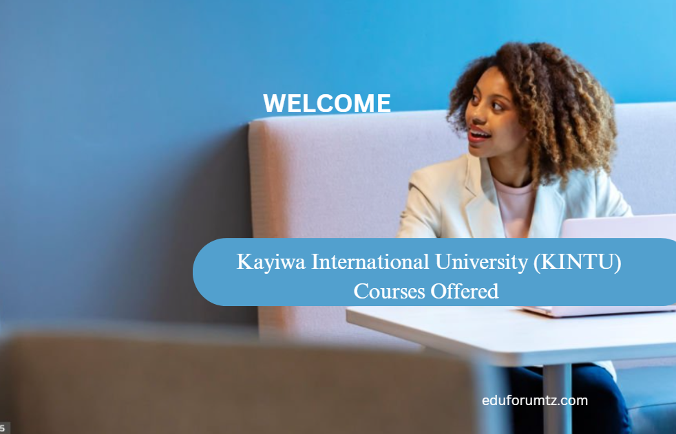 Kayiwa International University (KINTU) Courses Offered