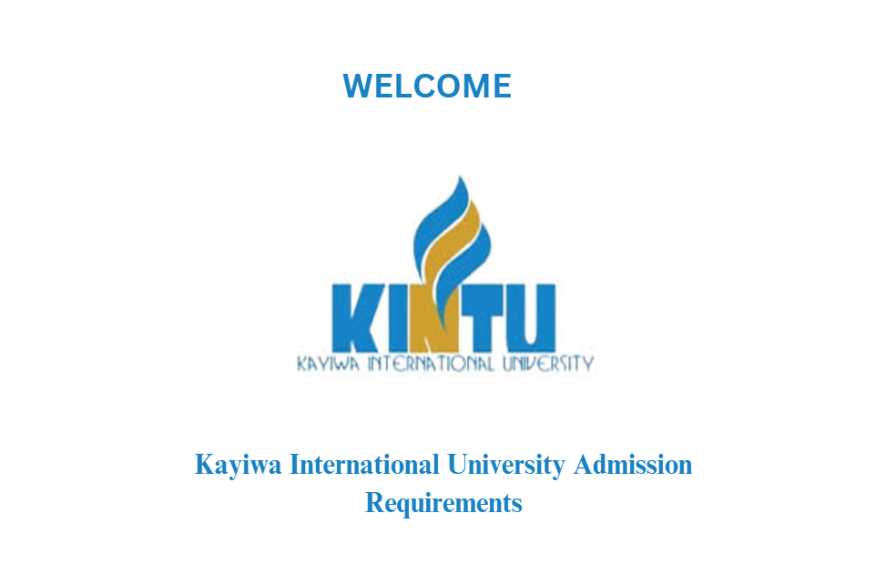 Kayiwa International University Admission Requirements