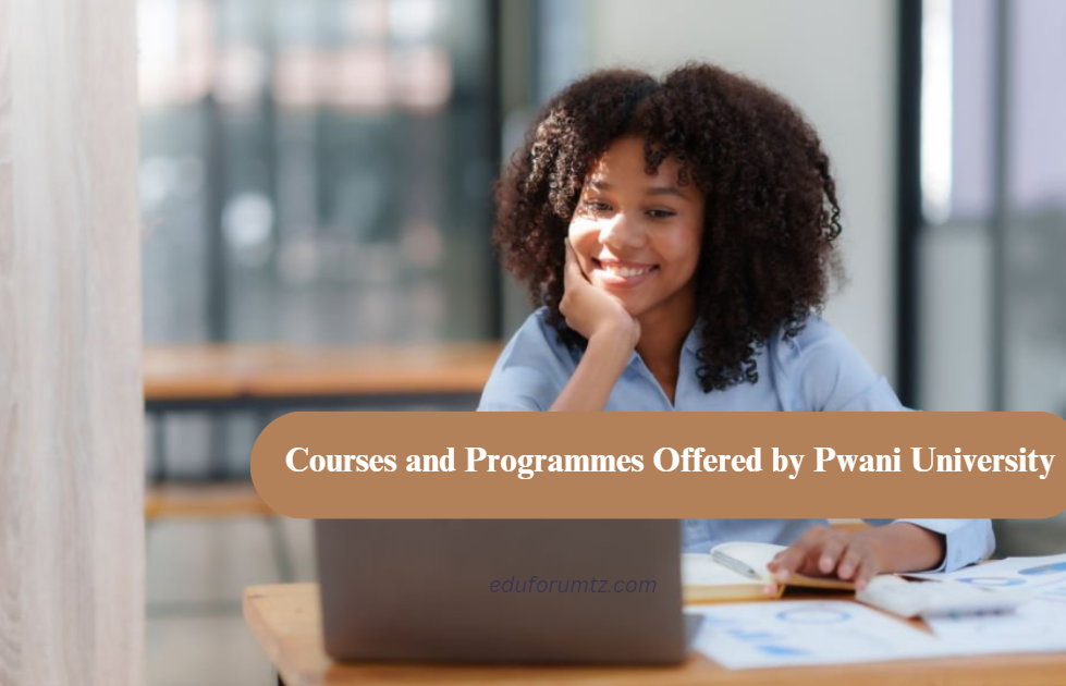 Courses and Programmes Offered by Pwani University