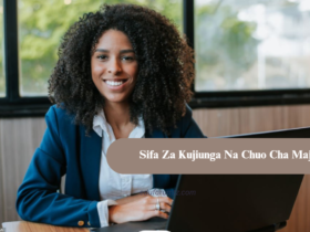 Sifa Za Kujiunga Na Chuo Cha Maji