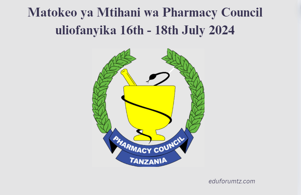 Matokeo ya Mtihani wa Pharmacy Council