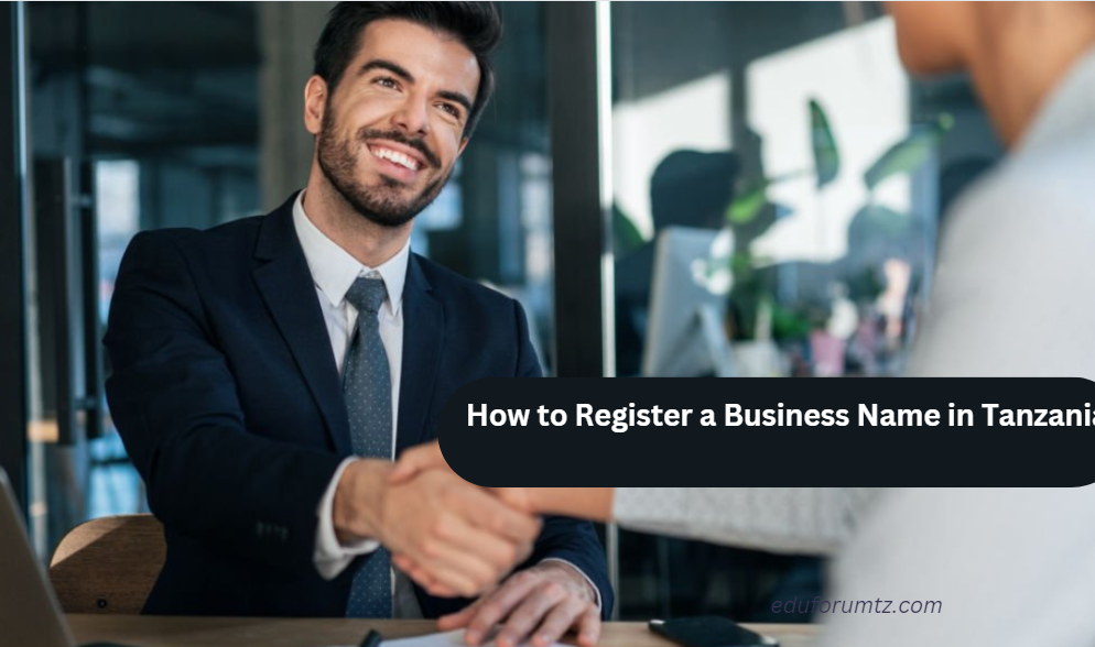 How to Register a Business Name in Tanzania