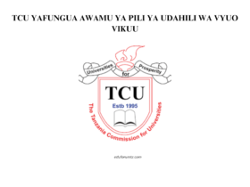 TCU YAFUNGUA AWAMU YA PILI YA UDAHILI WA VYUO VIKUU