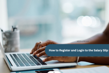 How to Register and Login to the Salary Slip Portal