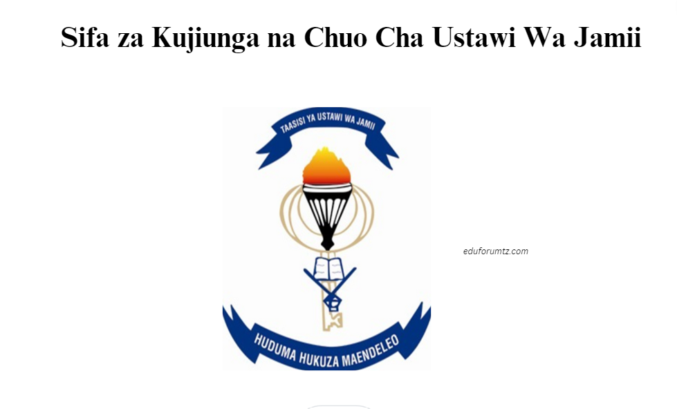 Sifa za Kujiunga na Chuo Cha Ustawi Wa Jamii