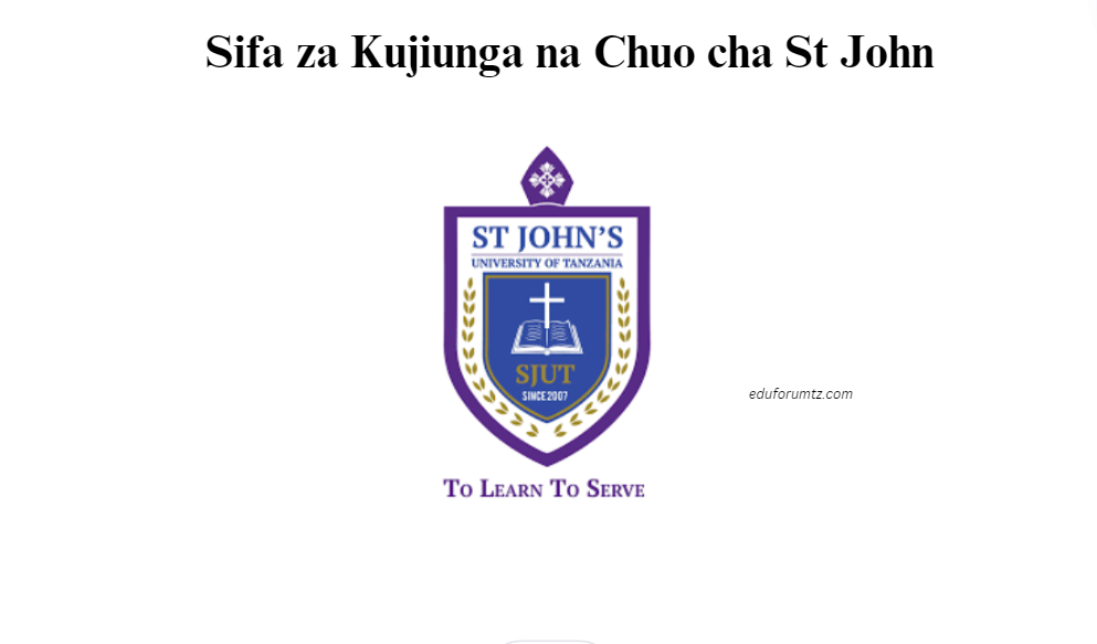 Sifa za Kujiunga na Chuo cha St John