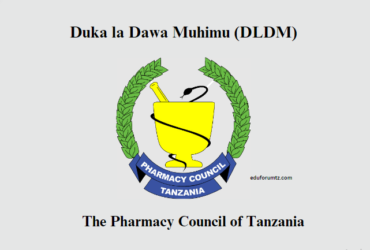 Jinsi ya Kufungua Duka la Dawa Muhimu (DLDM) in Tanzania