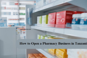 How to Open a Pharmacy Business in Tanzania