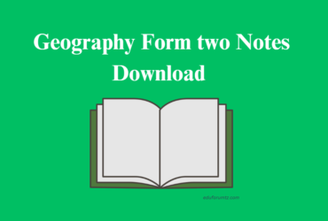 Geography Form two Notes Download