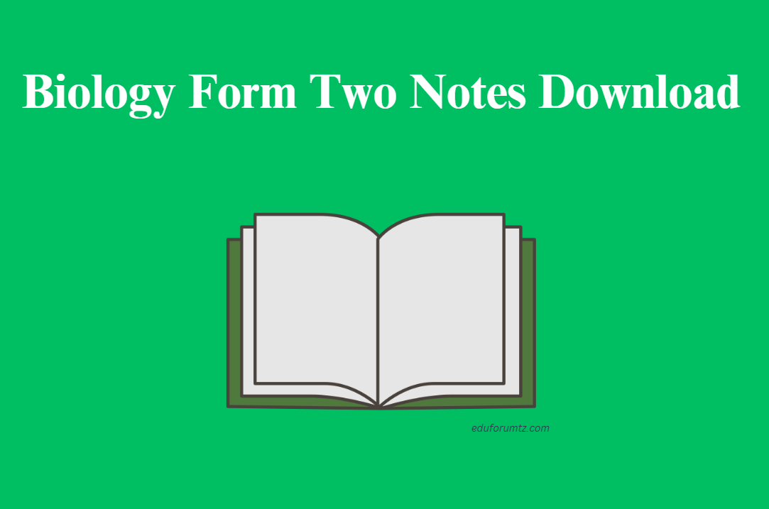 Biology Form Two Notes