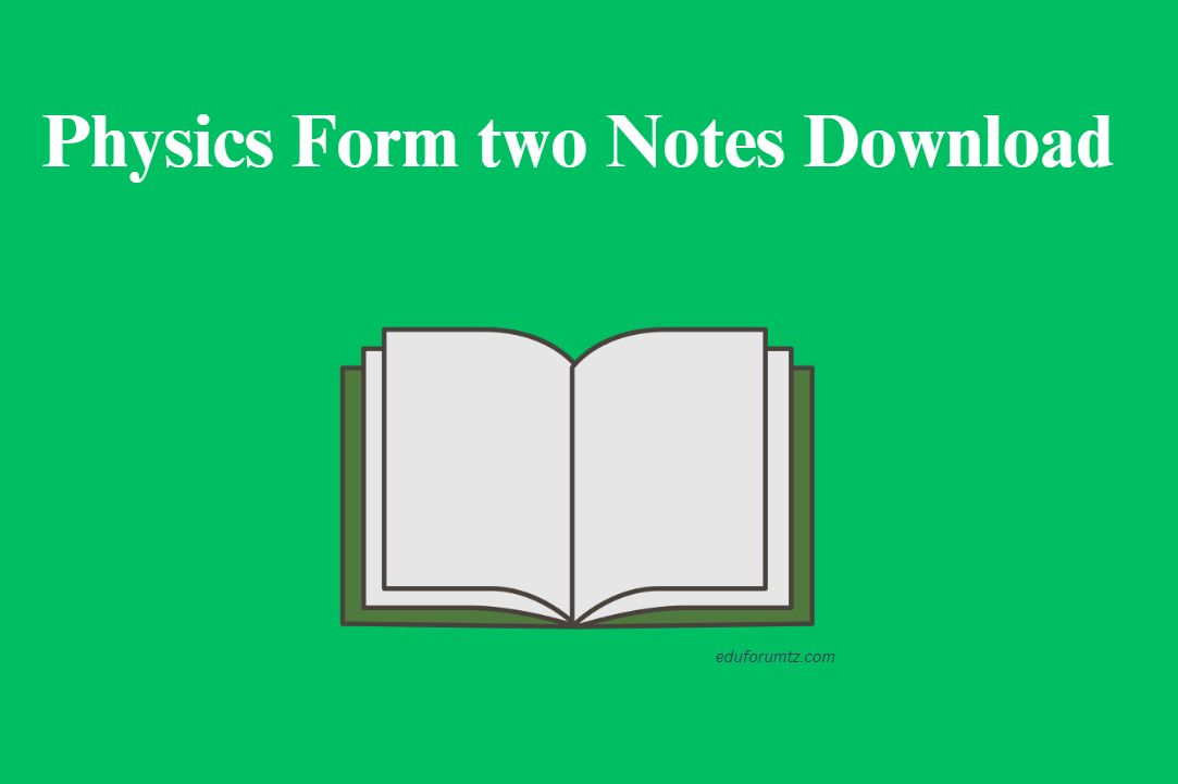 Physics Form two Notes Download