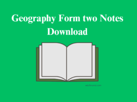 Geography Form two Notes Download