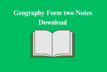 Geography Form two Notes Download