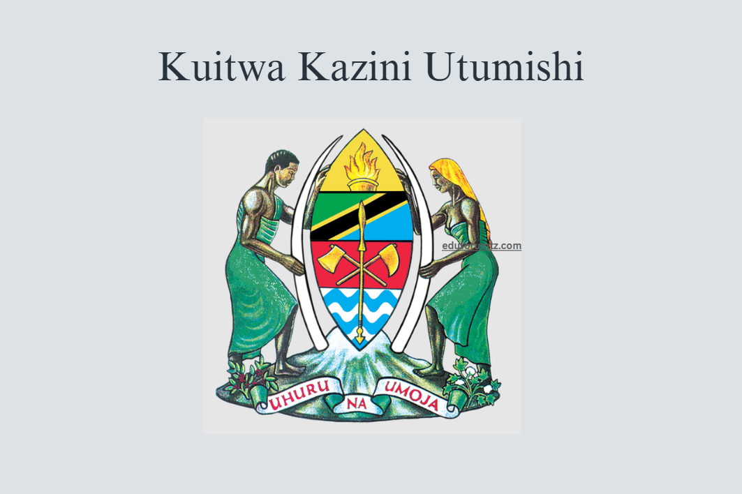 Call For Work (Placements) |Kuitwa Kazini Utumishi