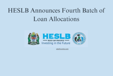 HESLB Announces Fourth Batch of Loan Allocations