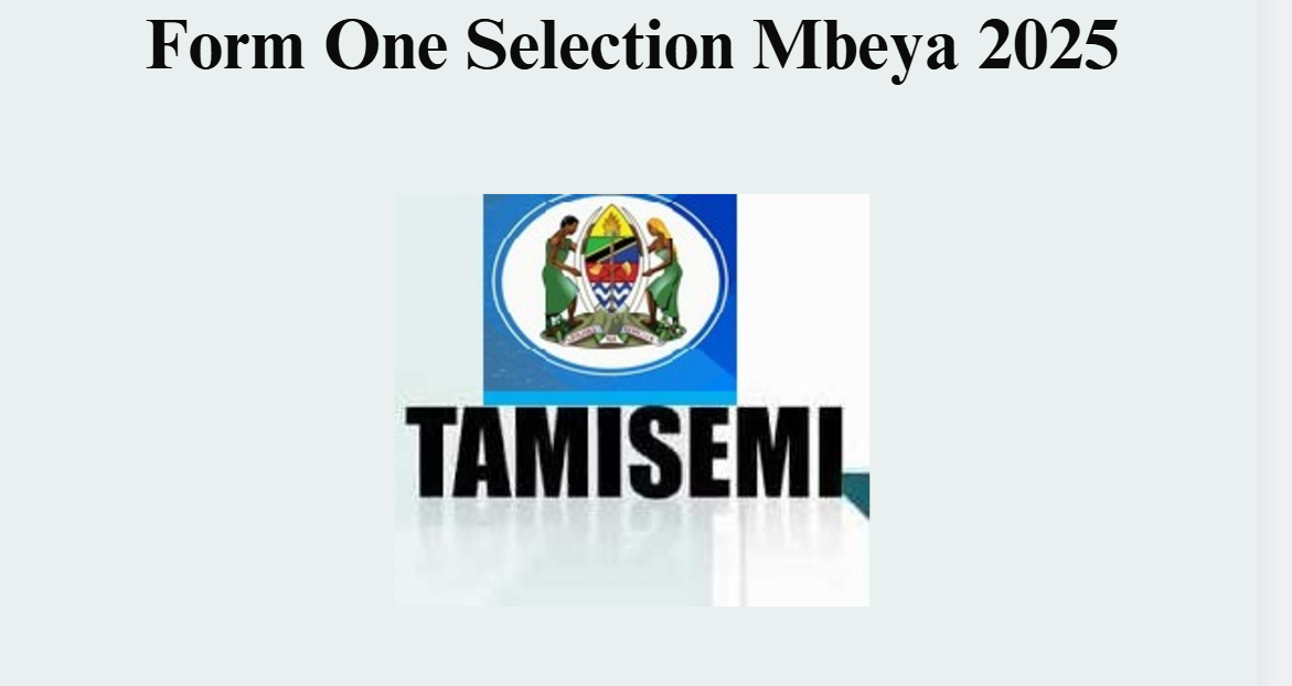 Form One Selection Mbeya 2025